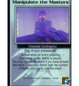 Babylon 5 CCG Manipulate The Masters R