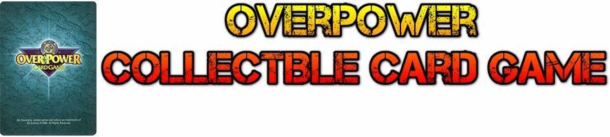 Overpower Collectible Card Game